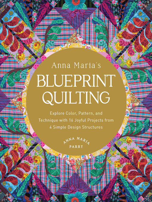 Title details for Anna Maria's Blueprint Quilting by Anna Maria Parry - Available